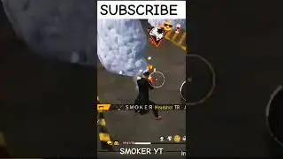 Gaming video #SMOKER YT #freefireshorts