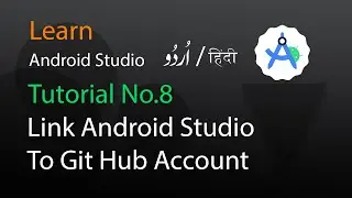 8.How we Link android studio to our github account | Urdu | Hindi