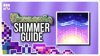 Shimmer Guide - TERRARIA 1.4.4