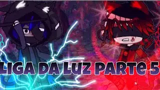 *liga da luz parte 5 * @Ashiralife8099