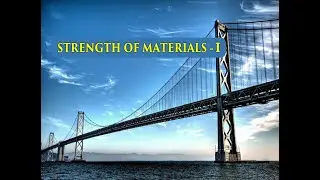 Strength of Materials - I