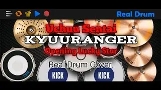 Kyuuranger Opening Lucky Star - Real Drum Cover