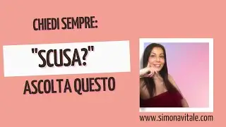 Se sei una persona che chiede sempre scusa ascolta questo
