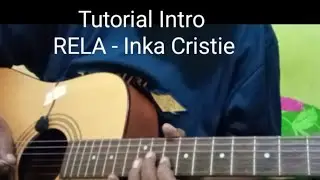 Tutorial intro Rela - Inka Cristie  ( Lengkap jelas )
