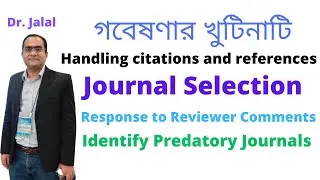 Secrets of Citation Management, Journal Selection, and Peer Review |@FagunAV@Research_Bangla