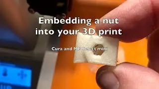 Embedding a Nut into your 3D Print