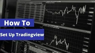 How to Set Up TradingView
