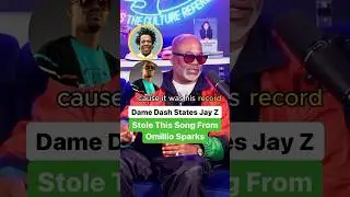 Dame Dash States Jay Z Stole This Song From Label Mate Omillio Sparks