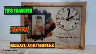 CARA MUDAH TRANSFER FOTO KE KAYU ATAU TRIPLEK