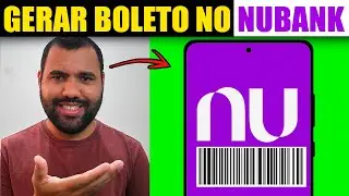COMO GERAR BOLETO NO NUBANK 2025 – PASSO A PASSO ATUALIZADO!