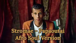 Stromae - Papaoutai (1950's Afro Soul Version) | Vintage Cover