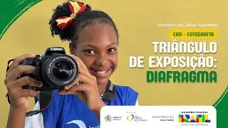 Triângulo de Exposição: Diafragma