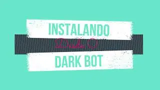 Instalar DarkBot desde 0 | Rifa del 