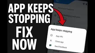How to Fix App Keeps Stopping on Android (2025 Update)