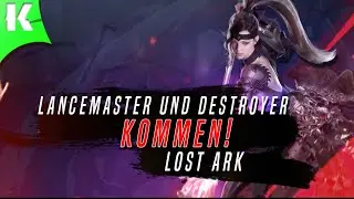 Lancemaster & Destroyer kommen! 🔥 | Lost Ark Roadmap April & Mai | Lost Ark Release