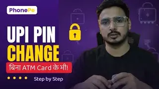 PhonePe UPI PIN Change Kaise Kare | How to Reset UPI PIN 
