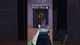Fortnite en PRIMERA PERSONA da (MIEDO)😱😲#shorts