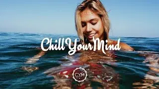 Summer Chill Mix 'Happy Days' ☀️