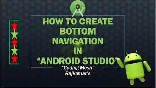 Bottom Navigation with Android Studio..|android studio|coding mesh....