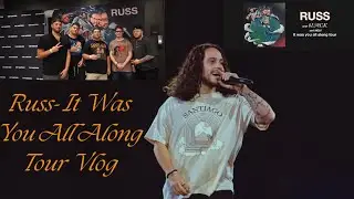 Russ- It Was You All Along Tour (Barclays Center) Vlog