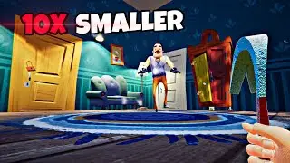 Hello Neighbor BUT I'M 10X SMALLER | Challenge