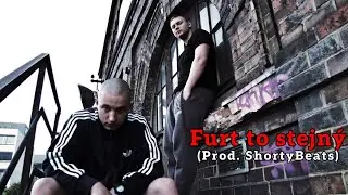 Somar & Placek - Furt to stejný (prod. ShortyBeats)