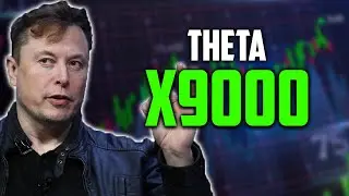 Elon Musk's Preview: THETA Set to Skyrocket to X9000! 🚀💰 Don't Miss Out! 