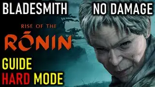BLADESMITH EASY BOSS GUIDE | TWILIGHT (HARD) DIFFICULTY | NO DAMAGE | RISE OF THE RONIN