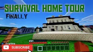 FINAL SURVIVAL HOME TOUR -- minecraft