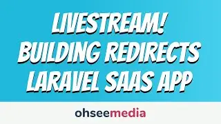 Livestream! Building my Redirects SaaS app with Laravel and TailwindCSS