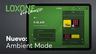 Nuevo: Loxone App – Ambient Mode I 2023