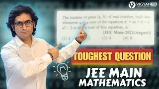 Toughest Question JEE Main || Mathematics || DEV Sir || Vigyanpath