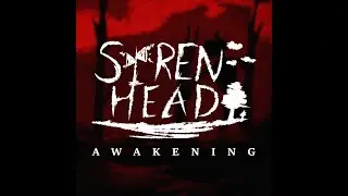Siren Head: Awakening -All Endings-