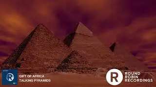 Gift Of Africa - Talking Pyramids (Deep House , Dubby Grooves)