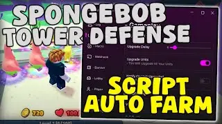 [Update 6] Roblox SpongeBob Tower Defense Script Auto Farm Auto Place And Upgrade Pastebin 2025
