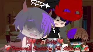 💔I’m Sorry💔||GCMV|| ❤️‍🩹Terrence’s Backstory {Ft. Micheal}❤️‍🩹