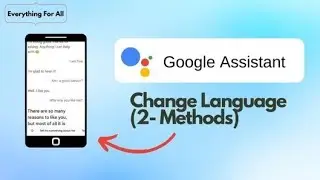 How to change language in google assistant in 2022.