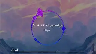 Kayuu - Seek of Knowledge