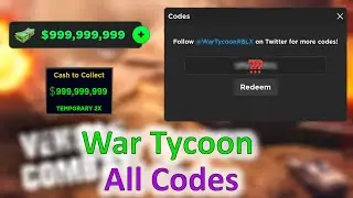 War Tycoon All Codes! Try Now!