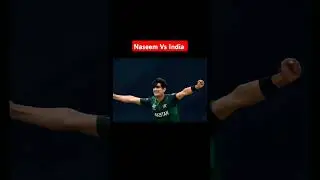 Today Naseem vs India #naseemshah