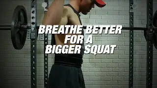 Breathe better for a bigger squat