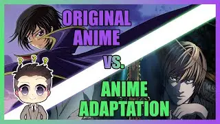 Anime Original Vs. Anime Adaptation - Which Is Better?