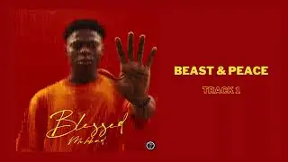 Mohbad - Beast & Peace (Official Audio)