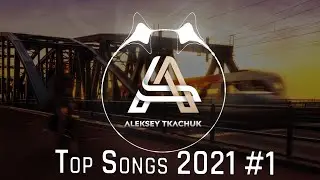 Top Songs 2021 💥 Playlist 2021 💥 Popular Music 2021