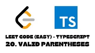 20. Valid Parentheses | LeetCode | TypeScript