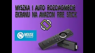 Myszka i auto rozciagniecie ekranu na Firestick