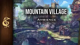 Mountain Village | Medieval, Peasants, Ambience | 1 Hour