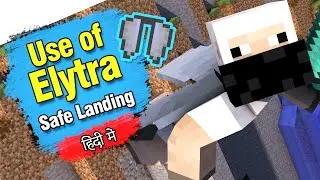 #6 Use of Elytra + Safe Landing (Pocket Edition & Java Edition) | in Hindi | BlackClue Gaming
