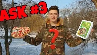 #3 ASK.ME : Самый сложный жизненный выбор | Как я познакомился со своей девушкой