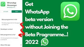 How To Get WhatsApp Beta Version Without Joining The Beta Programme 2022 || WhatsApp Beta 💯%